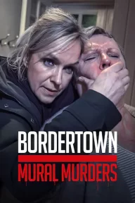 Bordertown: Duvardaki Sır